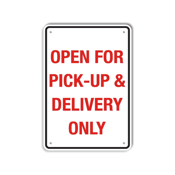 COVID Aluminum Sign, Pick-Up & Delivery, 10x14 Reflective